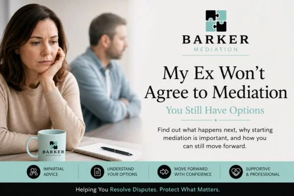 My Ex Won't Agree to Mediation Hereford